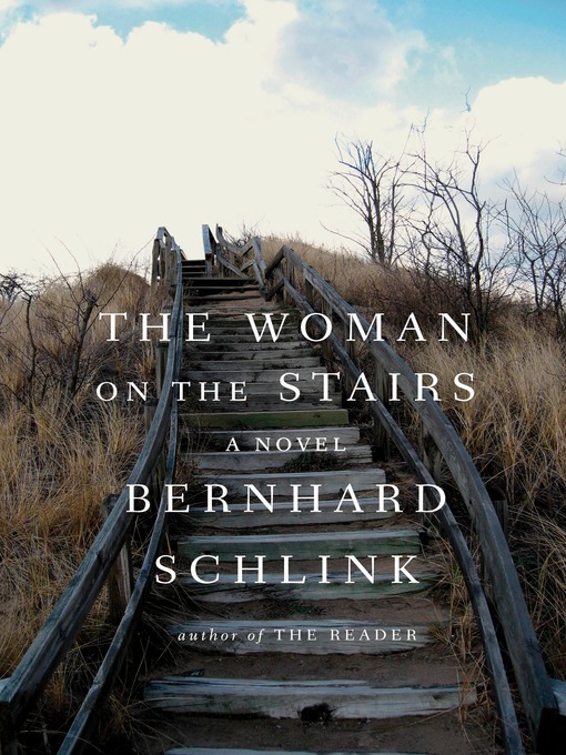 Title details for The Woman on the Stairs by Bernhard Schlink - Available